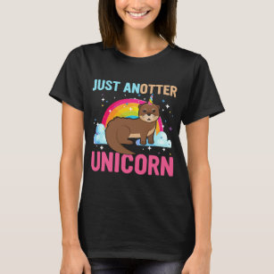 Just Anotter Unicorn Otter and Unicorn T-Shirt