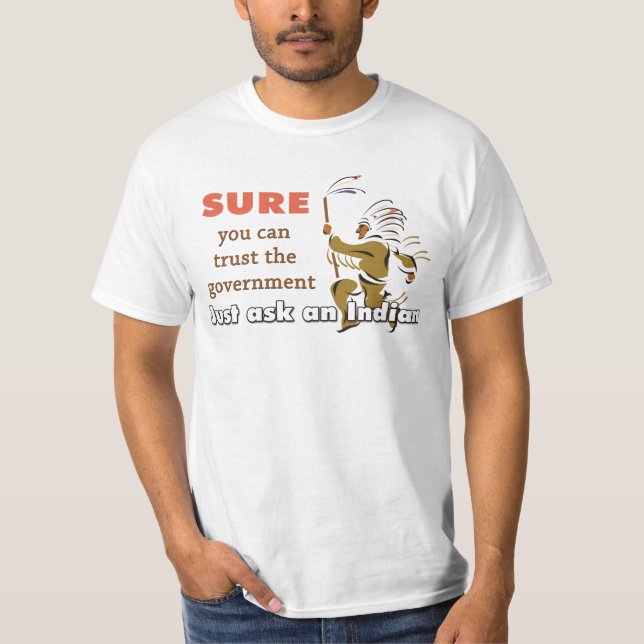 Just ask an Indian T-Shirt (Front)