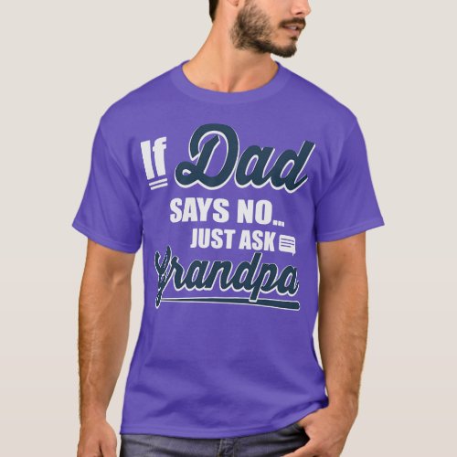 Just Ask Grandpa T_Shirt