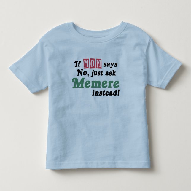 Just Ask Memere Toddler T-shirt (Front)