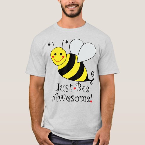 Just Be Awesome Yellow Bumblebee T_Shirt