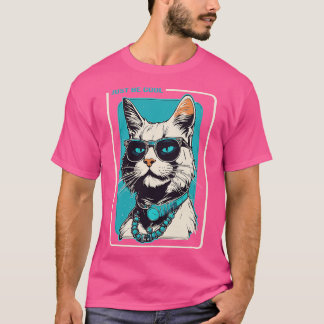 just be coll cat color T-Shirt