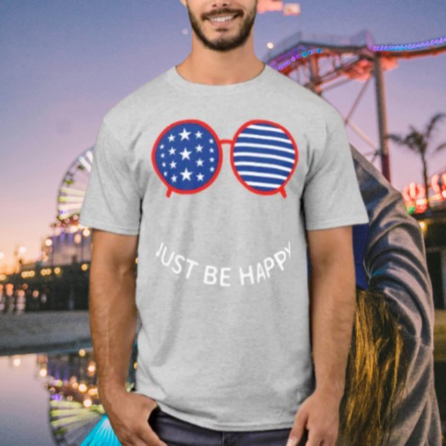 Just Be Happy T-Shirt (Creator Uploaded)