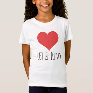 JUST BE KIND | girls tee
