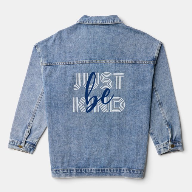 Just Be Kind White, Blue Script Typography Denim Jacket (Back)