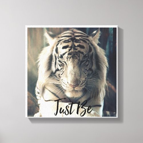 Just Be Tiger Canvas Art