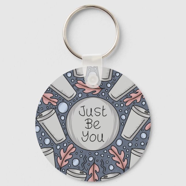 Just be you- hand drawn illustration  keychain (Front)