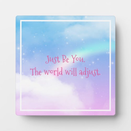 Just Be You  Magical Pastel Clouds and a Rainbow Plaque