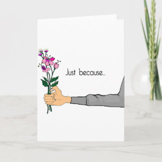 Just because card