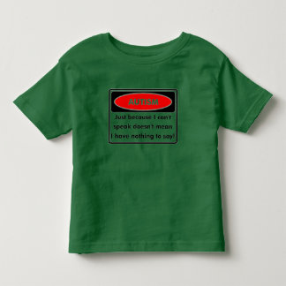Just because I cant speak T-Shirt