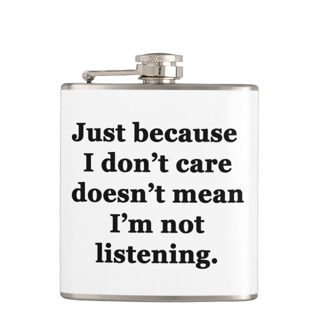 Just Because I Don't Care Flask (Front)