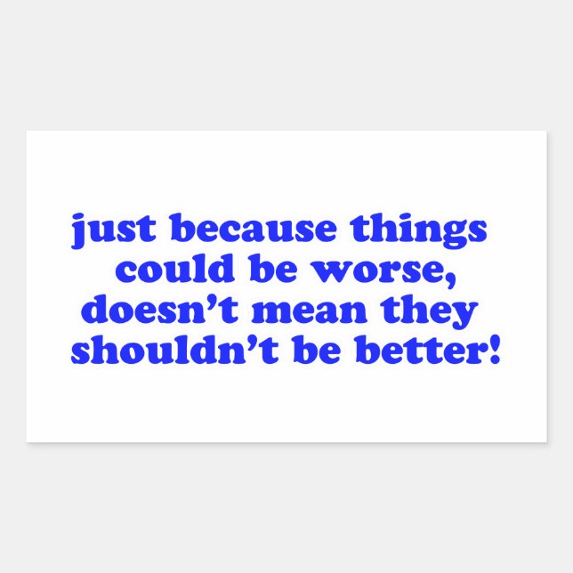 Just Because... Rectangular Sticker (Front)