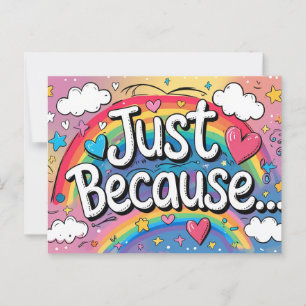 Just Because – Thinking of You Postcard