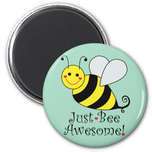 Just Bee Awesome Bumble Bee Magnet
