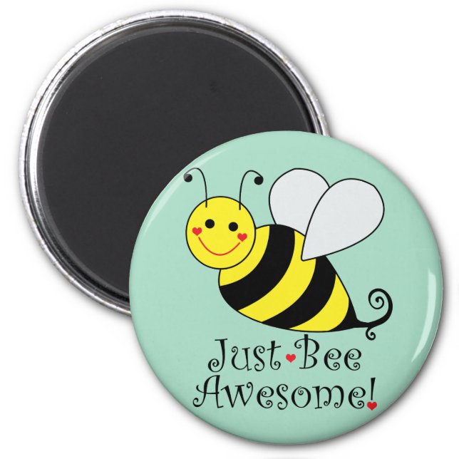 Just Bee Awesome Bumble Bee Magnet (Front)