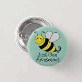 Just Bee Awesome Bumble Bee Pinback Button (Front & Back)