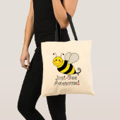 Just Bee Awesome Bumble Bee Tote Bag (Front (Product))