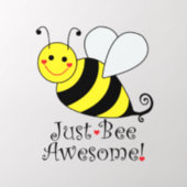 Just Bee Awesome Bumble Bee Wall Decal (Insitu 2)