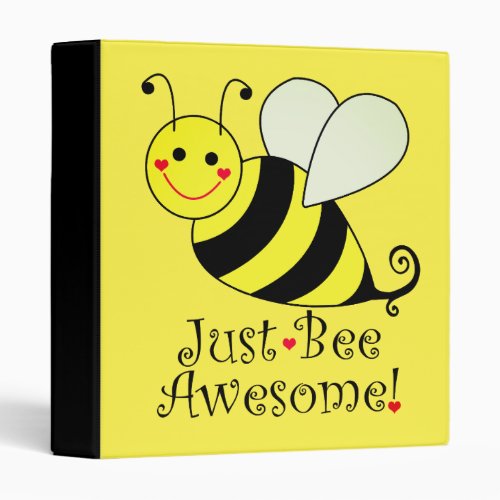 Just Bee Awesome Cute Yellow Bumble Bee 3 Ring Binder