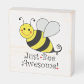 Just Bee Awesome Cute Yellow Bumble Bee Wooden Box Sign (Angled Horizontal)