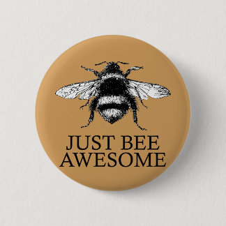 Just Bee Awesome! Motivational Vintage Art Gift Pinback Button