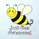 Just Bee Awesome Yellow Bumble Bee Wall Decal (Insitu 1)
