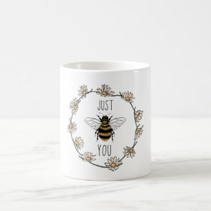 Just Bee You   Self Care   Coffee Mug