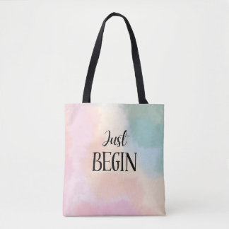Just Begin  Tote Bag