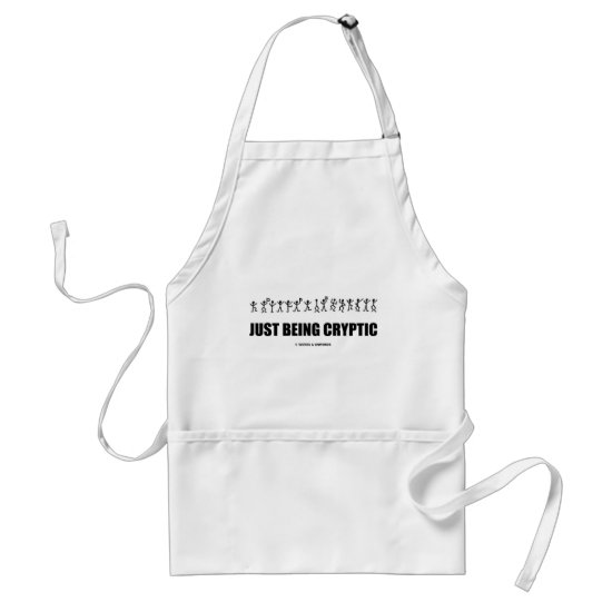 Just Being Cryptic (Cryptography Dancing Men) Adult Apron