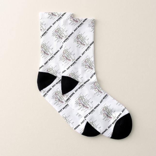 Just Being Renal Kidney Nephron Anatomy Humor Socks (Pair)