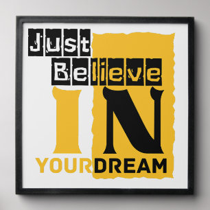 Just believe in your dream peel and stick photo tile