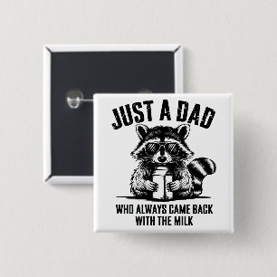 Just Best Dad Ever Button
