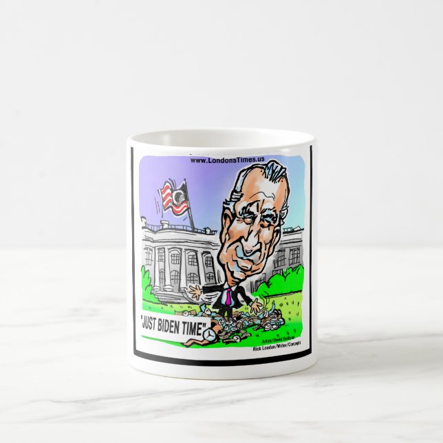 Just Biden Time Funny Political Tees Mugs Gifts (Center)