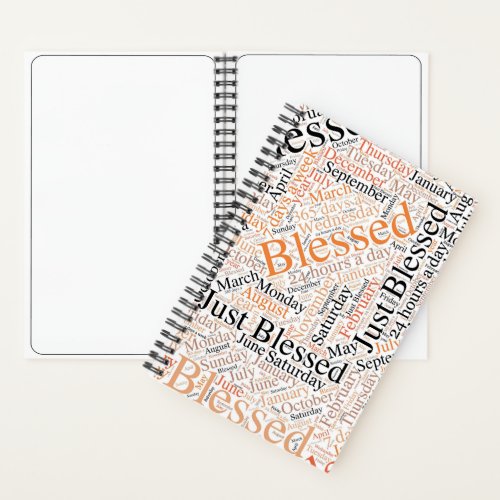 Just Blessed Spiral Notebook