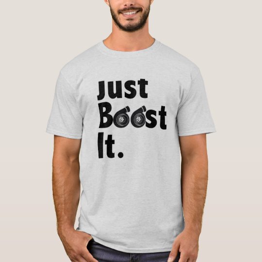 just boost it shirt