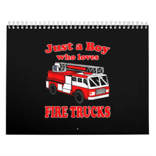 Just Boy Who Loves Firetruck & Toddler Firefighter Calendar