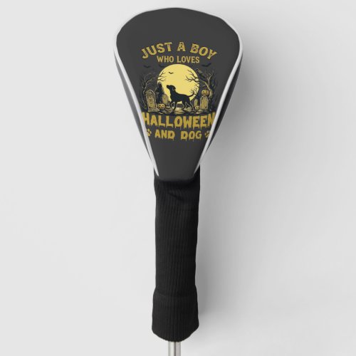 Just Boy Who Loves Halloween Dog Full Moon Golf Head Cover