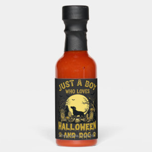 Just Boy Who Loves Halloween Dog Full Moon Hot Sauces
