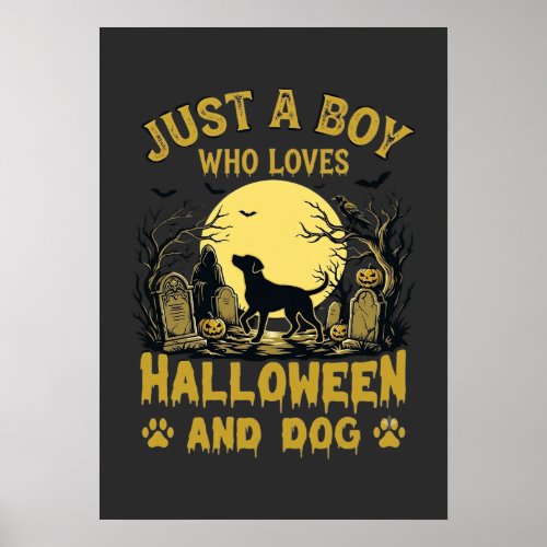 Just Boy Who Loves Halloween Dog Full Moon Poster