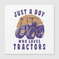 Just Boy Who Loves Tractors Farm Trucks