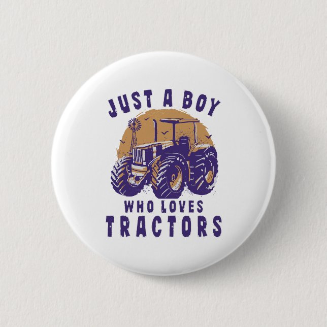 Just Boy Who Loves Tractors Farm Trucks Button (Front)