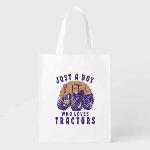 Just Boy Who Loves Tractors Farm Trucks Grocery Bag
