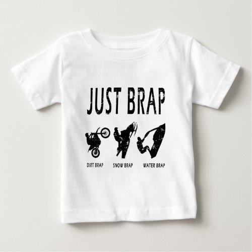just_brap_blackpng baby T_Shirt