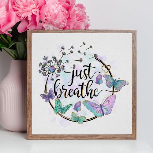 Just Breath Butterflies Dandelions Self Care Yoga Poster