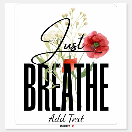 Just Breath Inspiration Floral Yoga Sticker