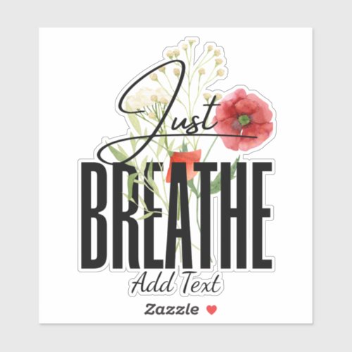 Just Breath Inspiration Floral Yoga Sticker