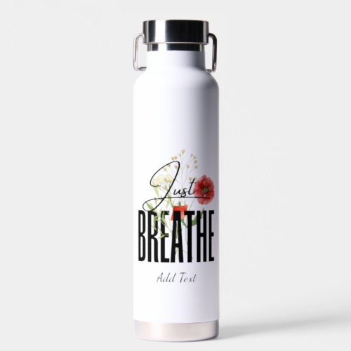 Just Breath Inspiration Floral Yoga Water Bottle