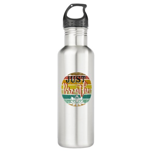 Just breath vintage typography stainless steel water bottle