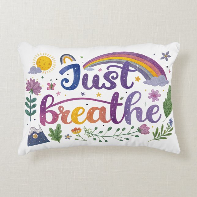 Just Breathe Accent Pillow (Front)