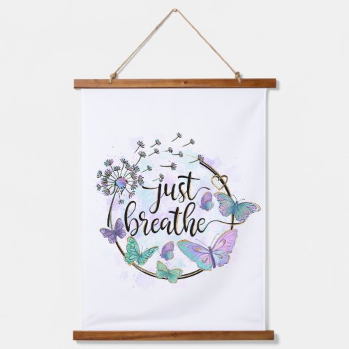 Just Breathe Butterfly Dandelion Self Care Yoga  Hanging Tapestry